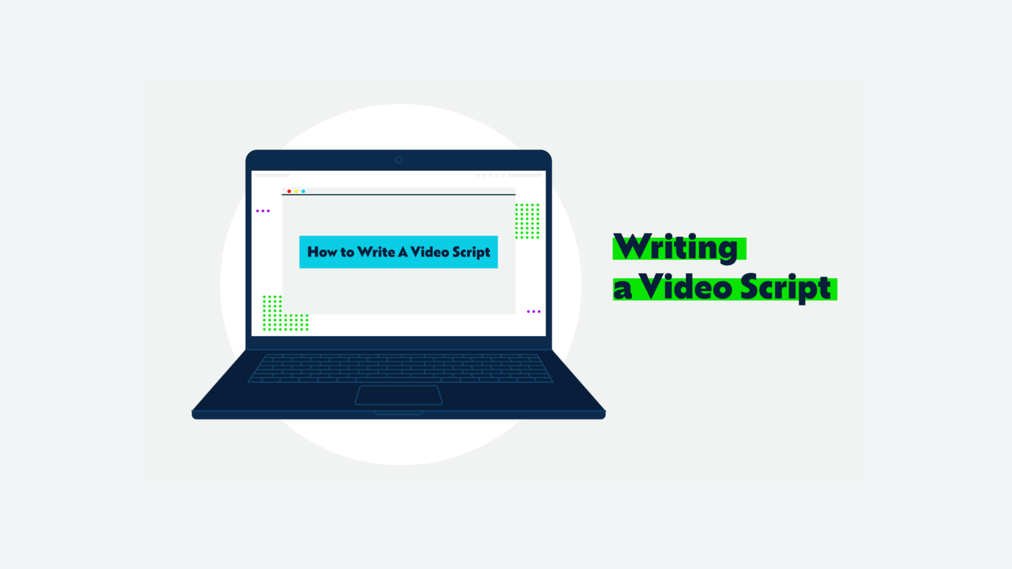 How to Write A Video Script: The Ultimate Guide  motifmotion
